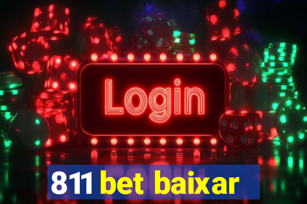 811 bet baixar